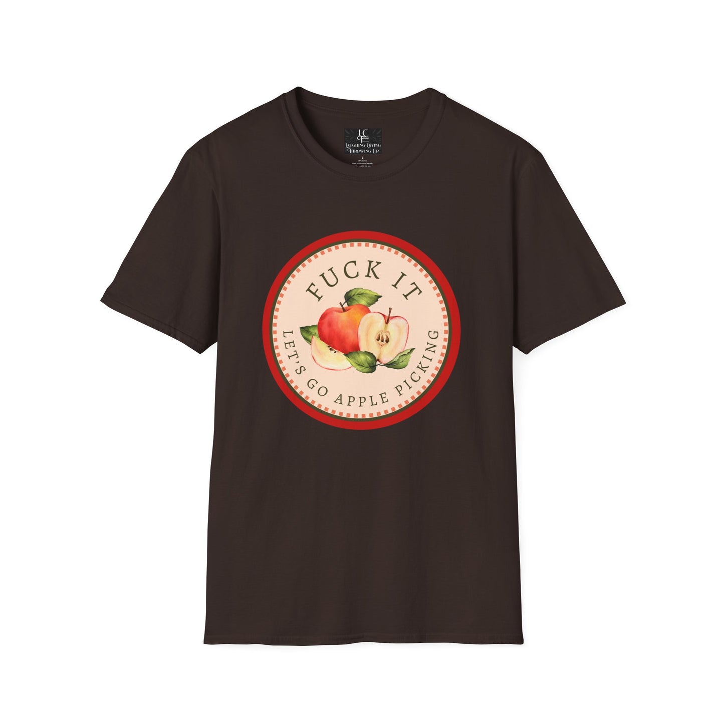 Let's Go F*cking Apple Picking T-Shirt
