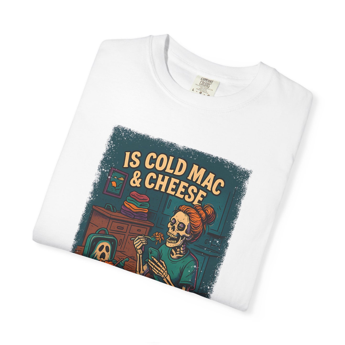 Cold Mac and Cheese Shirt, Funny Mom Burnout Tee, Skeleton, Chaos Mom T-Shirt, Comfort Colors, Relatable Parenting, Humor Shirt