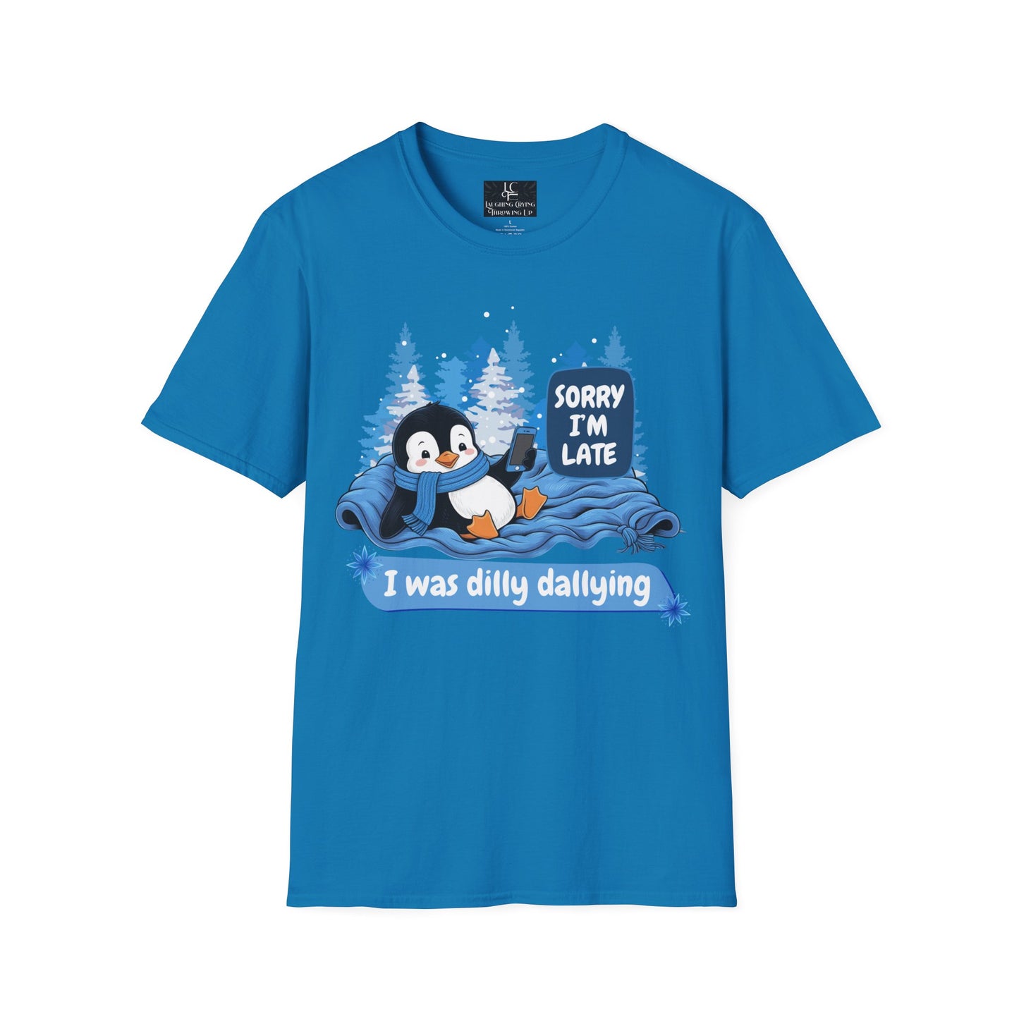 Unisex Sorry i'm late, Soft Graphic T-Shirt Cotton, Funny, Humor, Menswear, Womens