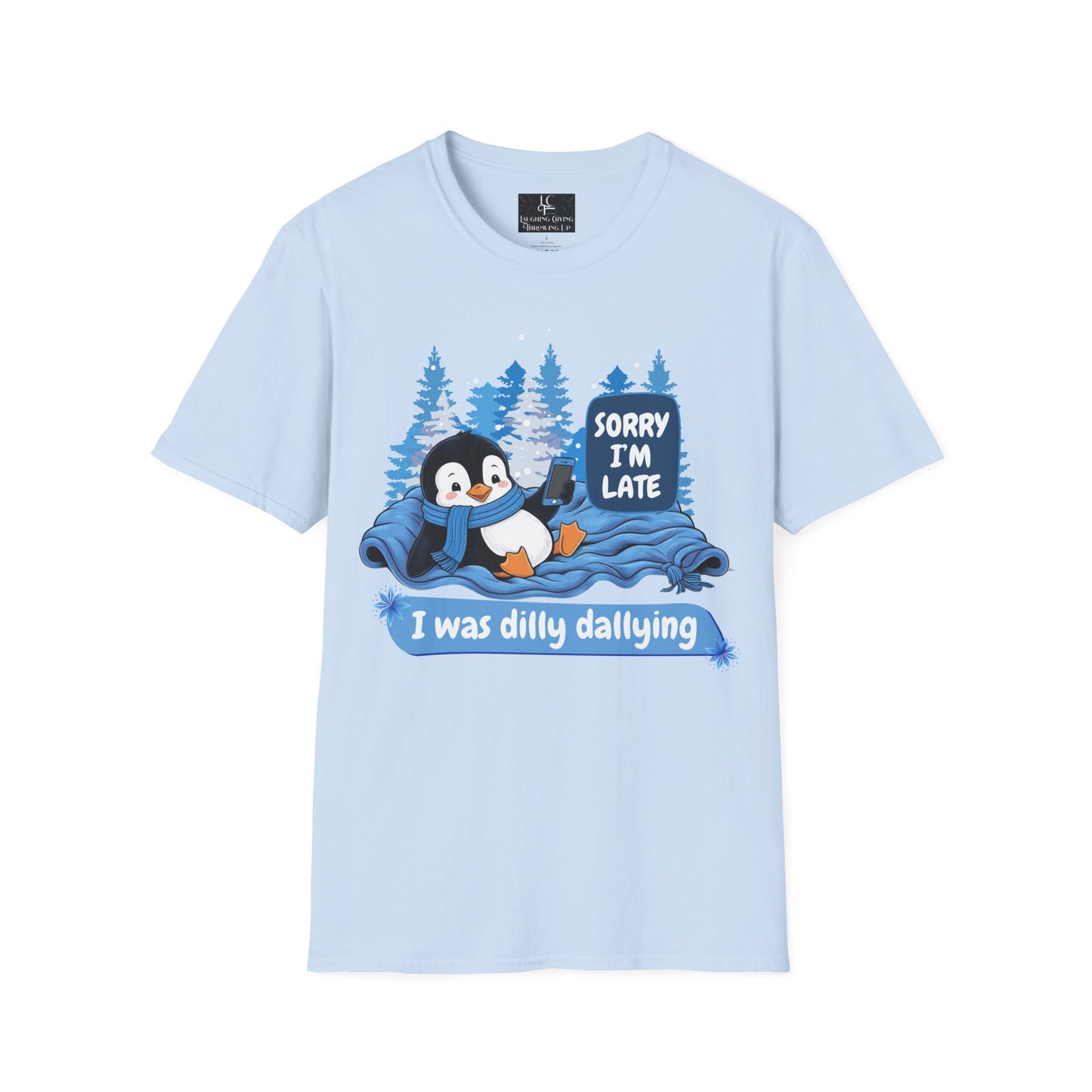 Unisex Sorry i'm late, Soft Graphic T-Shirt Cotton, Funny, Humor, Menswear, Womens