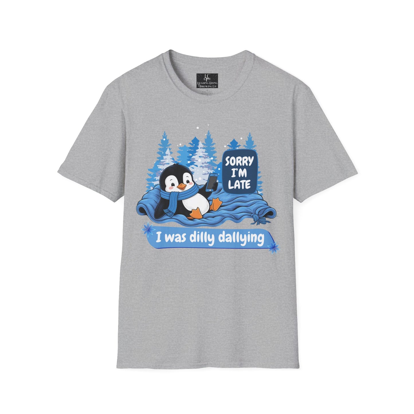 Unisex Sorry i'm late, Soft Graphic T-Shirt Cotton, Funny, Humor, Menswear, Womens