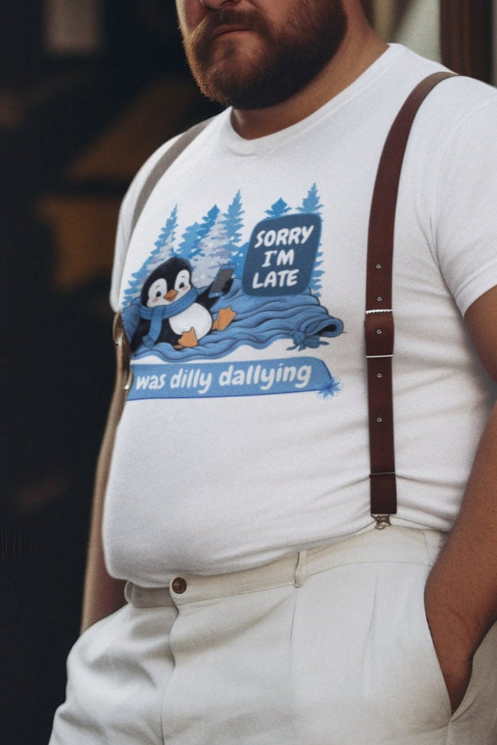 Unisex Sorry i'm late, Soft Graphic T-Shirt Cotton, Funny, Humor, Menswear, Womens